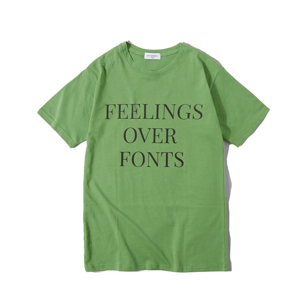 Usthebasic - Áo thun tay lỡ Feelings Over Fonts Tee