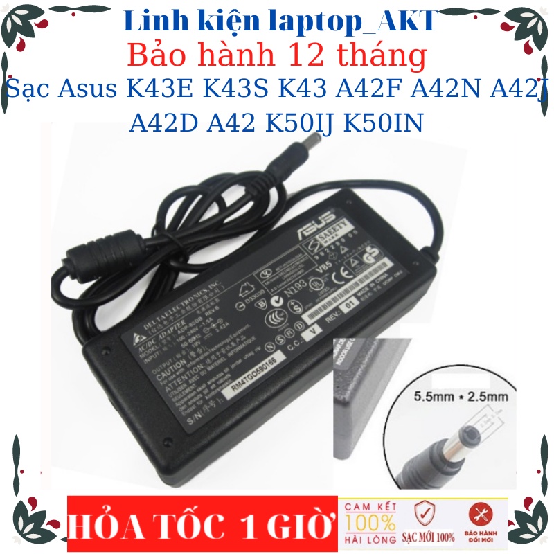 Sạc Laptop Asus K43E K43S K43 A42F A42N A42J A42D A42 K50IJ K50IN-Sạc Asus 19v-2.37A/3.42A-45W/65W vuông, chữ nhật