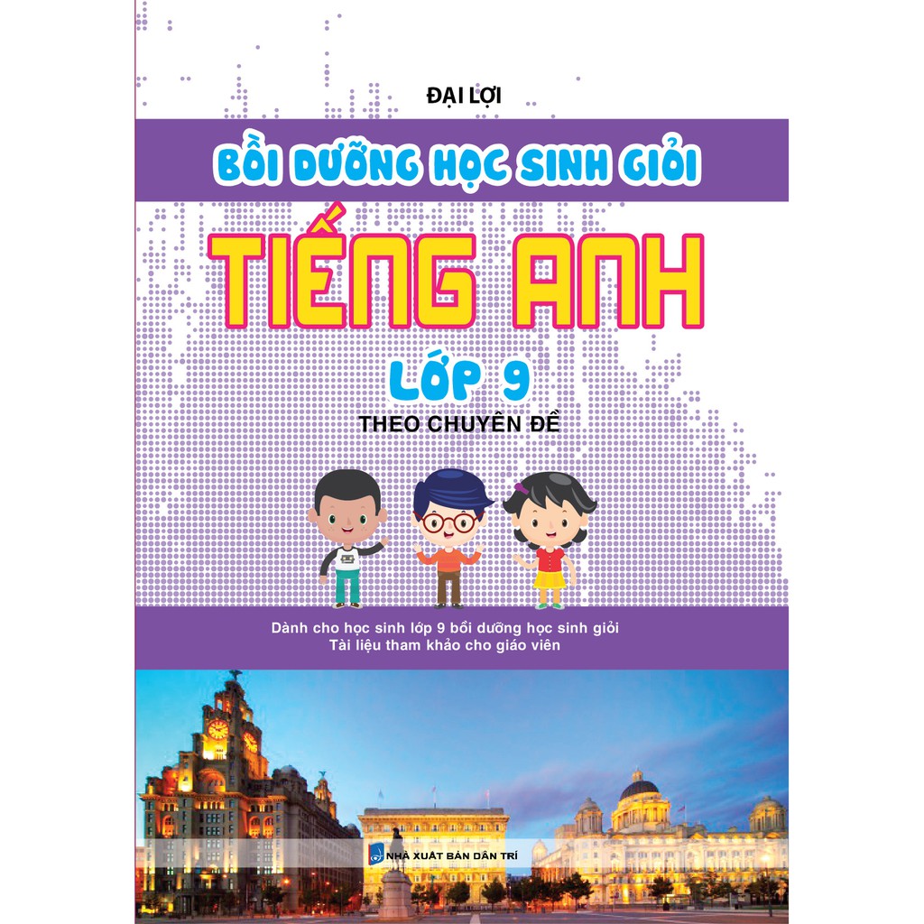 Sách - Bồi Dưỡng Học Sinh Giỏi Tiếng Anh Lớp 9 Theo Chuyên Đề