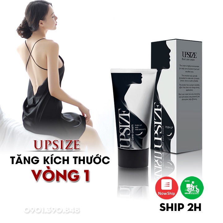 [Phiên Bản Cải Tiến] Kem Nở Ngực UPSIZE  | Dòng Kem Tăng Kích Thước Vòng 1 Giúp Nở Ngực, Căng, Tròn, Săn Chắc Tự Nhiên