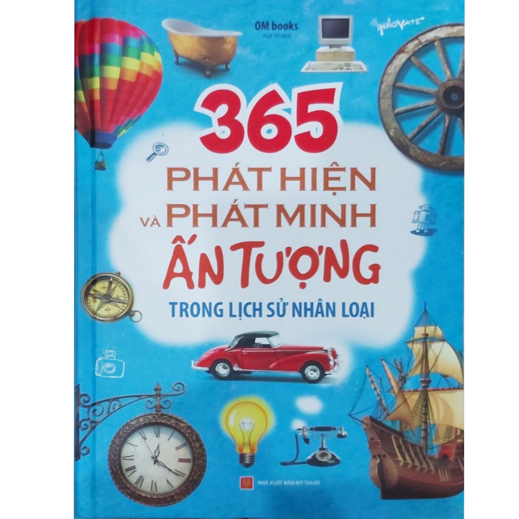 Sách - Phát hiện và phát minh ấn tượng trong lịch sử nhân loại