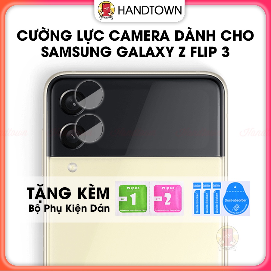 Cường Lực Camera Samsung Galaxy Z Flip3 Zflip Fold3 3 2 4G 5G Chống Xước Bảo Vệ Cụm Camera Chống Xước Handtown
