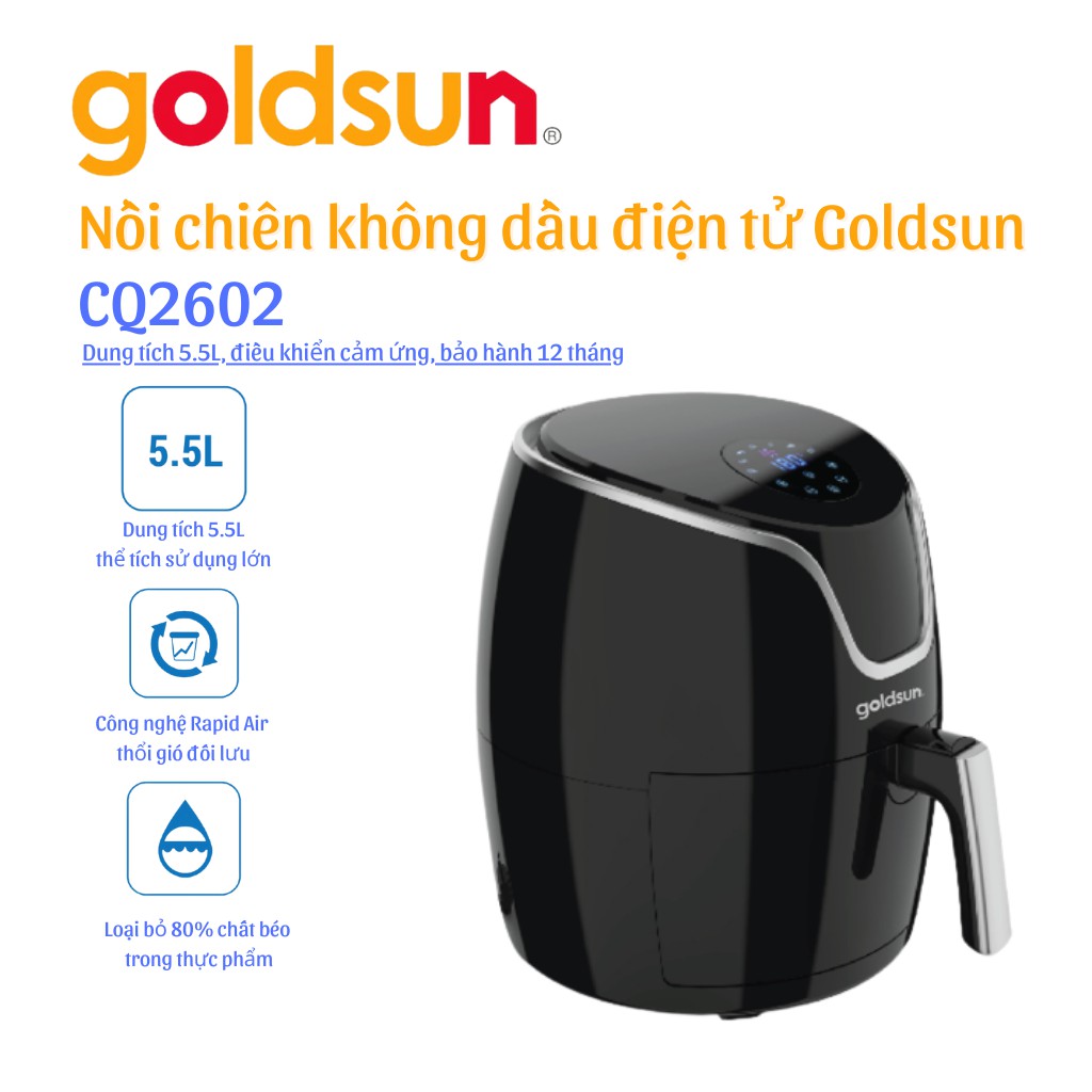 Nồi chiên không dầu 5.5L Cảm ứng loại bỏ 80% chất béo Goldsun CQ2602 Bảo hành 12 tháng