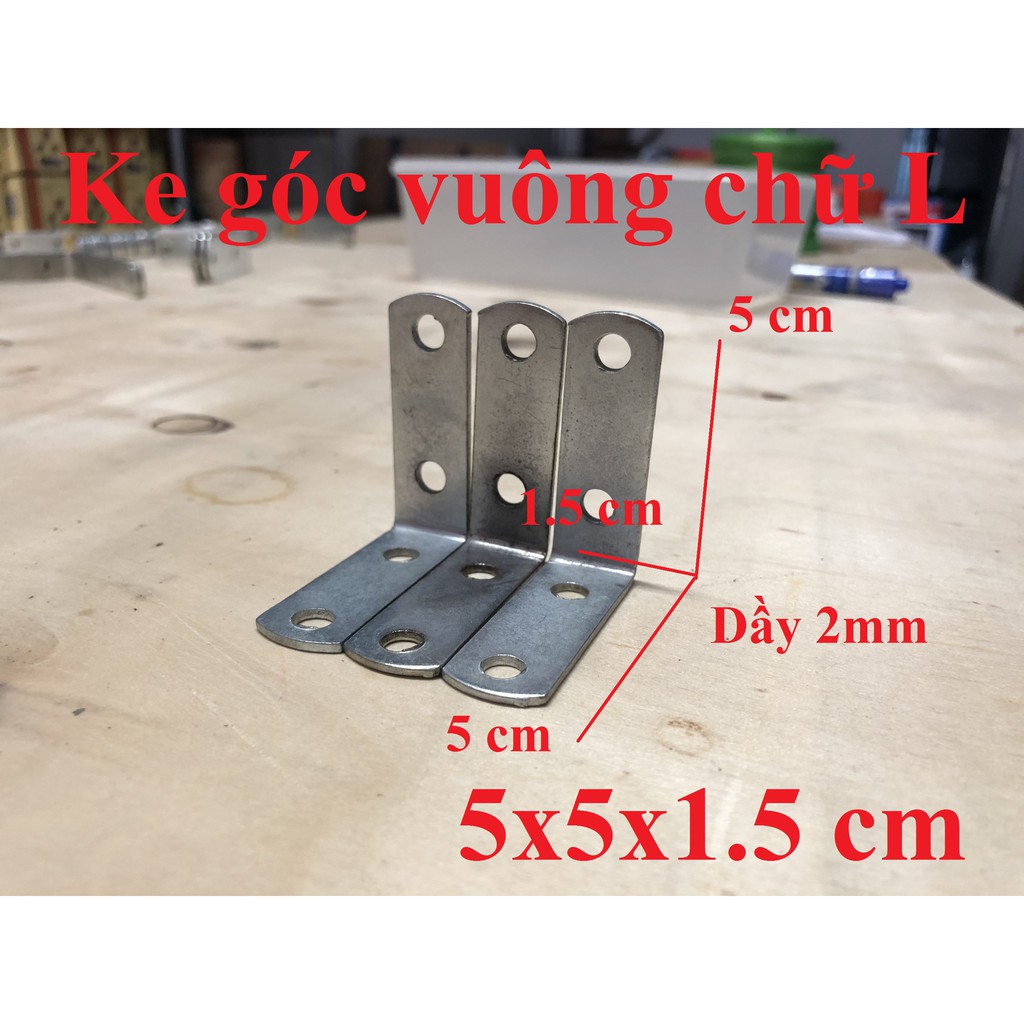 Ke góc vuông chữ L bản rộng 1.5cm ( 5x5x1.5 cm )