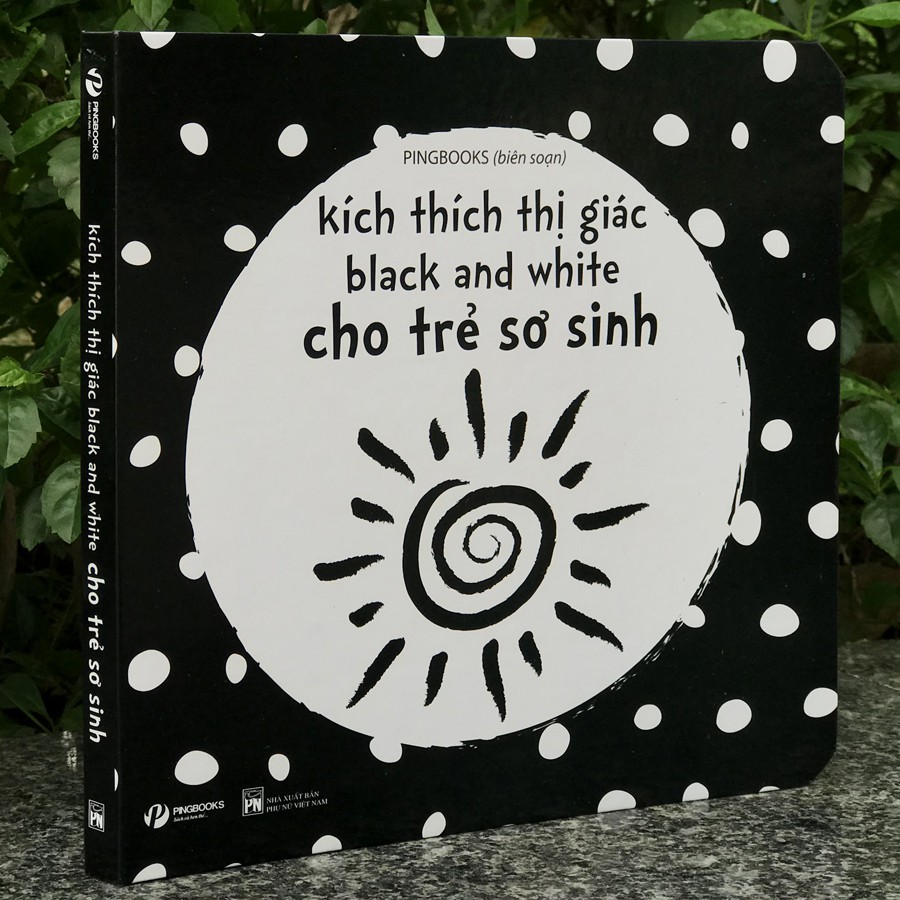 Sách - Kích Thích Thị Giác - Black And White Cho Trẻ Sơ Sinh