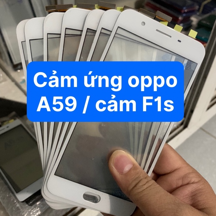 cảm ứng oppo A59 / cảm oppo F1s - cảm zin