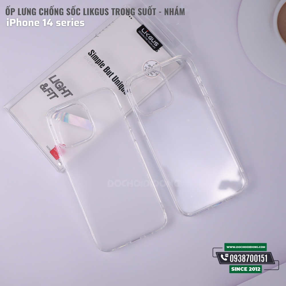 Ốp lưng chống sốc cho iPhone 14 - 14 Plus - 14 Pro - 14 Pro Max LIKGUS trong suốt/ trong nhám