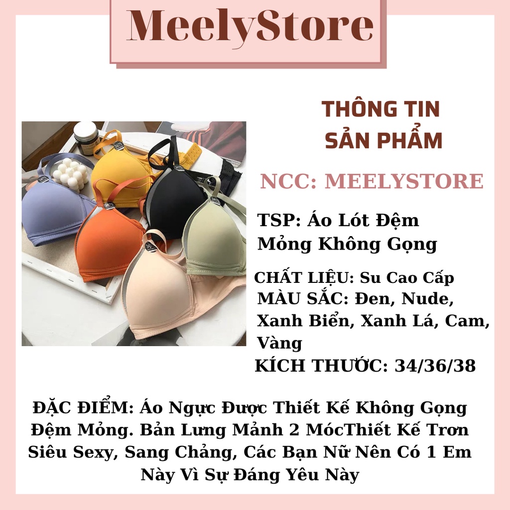 Áo Lót Nữ Không Gọng Nâng ngực , Áo Ngực Mút Mỏng, Mềm Mại Thoáng Mát Co Giãn Tôn Vòng 1 Gợi Cảm Quyến Rũ Mã SN01