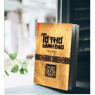 Sách Tứ Thư Lãnh Đạo: Thuật Dụng Ngôn