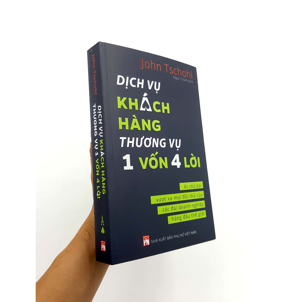 Dịch Vụ Khách Hàng - Thương Vụ 1 Vốn 4 Lời: Át Chủ Bài Vượt Xa Mọi Đối Thủ Của Các Đại Doanh Nghiệp Hàng Đầu Thế Giới