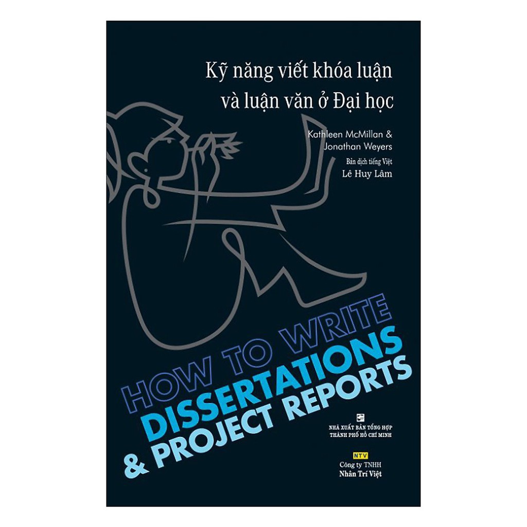 Sách - Kỹ Năng Viết Khóa Luận Và Luận Văn ở Đại Học - NTV