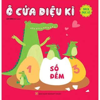 Sách Thiếu Nhi - Ô Cửa Kì Diệu - Số Đếm - ML