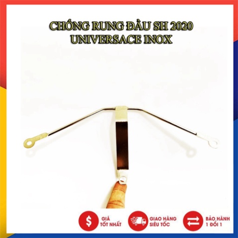 CHỐNG RUNG ĐẦU SH 2020 (UNIVERSACE)