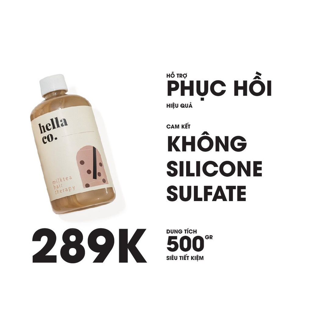 Dầu Gội Mượt Tóc Trà Sữa 500g Hella Beauty Cho Tóc Khô Xơ, Phục Hồi Tóc Nhuộm Hư Tổn, Dưỡng Tóc Mềm Mượt Gấp 2 Lần