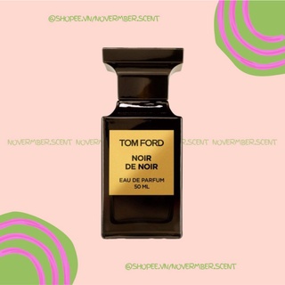 ❣ nước hoa tom ford noir de noir - ᴛᴇsᴛᴇʀ 5ᴍʟ/10ᴍʟ/20ᴍʟ