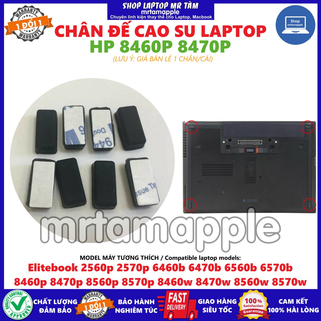 CHÂN ĐẾ CAO SU HP 8460P 8470P dùng cho Elitebook 2560p 2570p 6460b 6470b 6560b 6570b 8460p 8470p 8560p 8570p 8460w