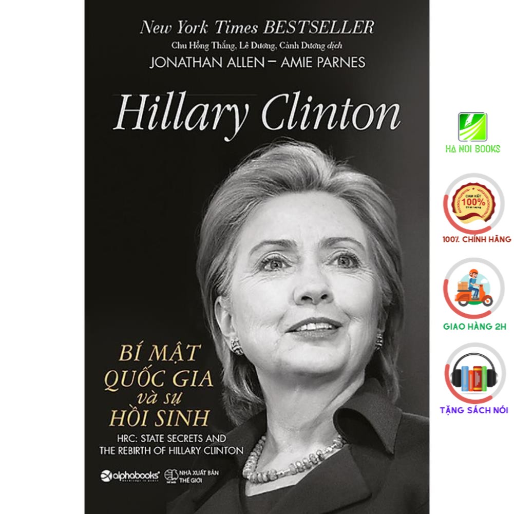 Sách - Hillary Clinton - Bí Mật Quốc Gia Và Sự Hồi Sinh [AlphaBooks]