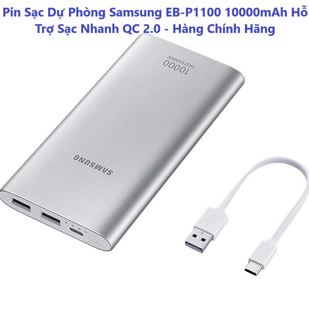 Pin Sạc Dự Phòng Samsung EB-P1100 10000mAh Hỗ Trợ Sạc Nhanh QC 2.0 - Hàng Chính Hãng