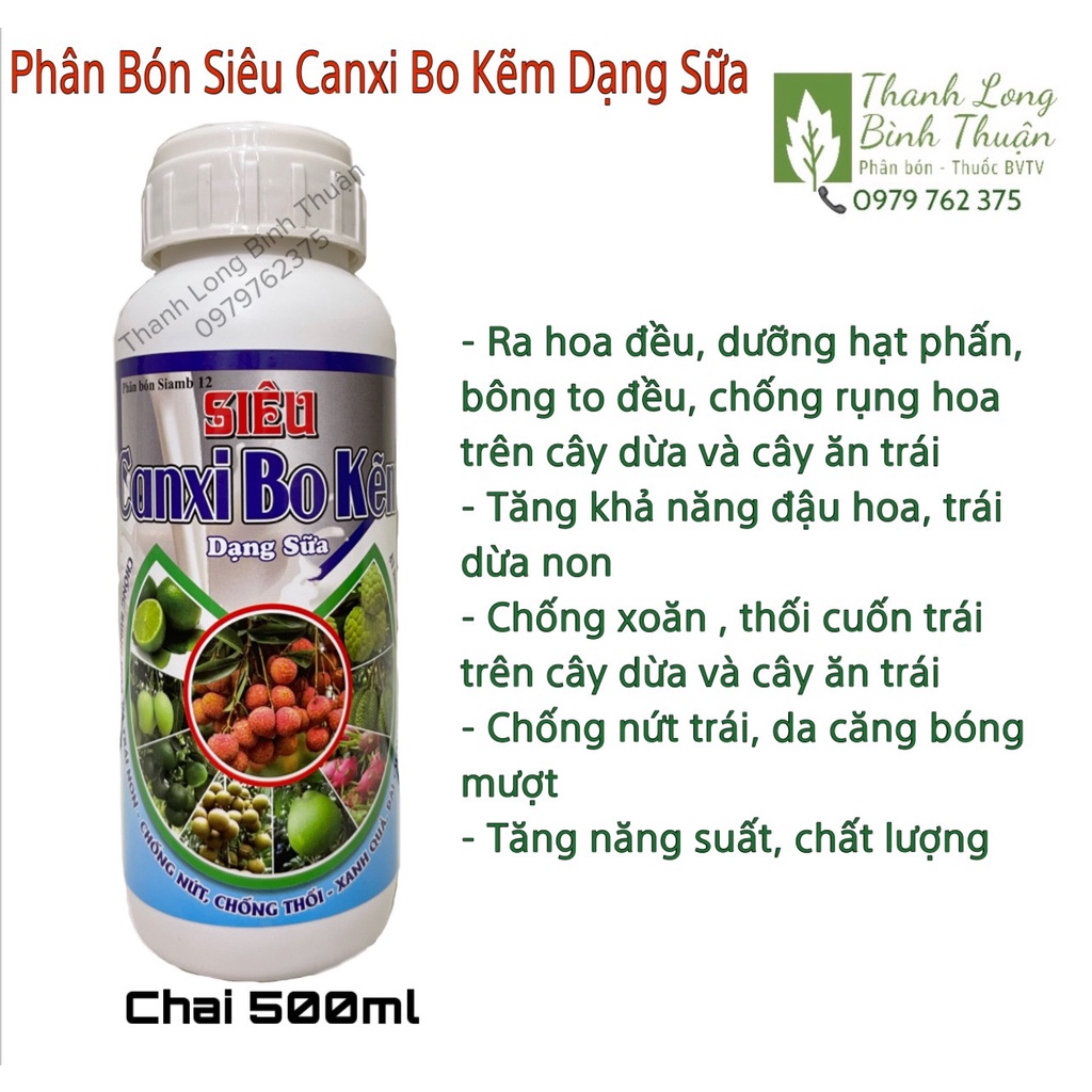 Phân Bón Siêu CanXi Bo Kẽm Dạng Sữa - Chống Nứt Trái - Thối Trái - Ra Hoa Đều - Chai 500ml