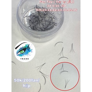 (Nowship) FAN TAY(Thợ tự gắp) MI FAN SẴN 3D 4D 5D 0.07/0.10 C D 8-12mm LMFT (1) hộp 200fan