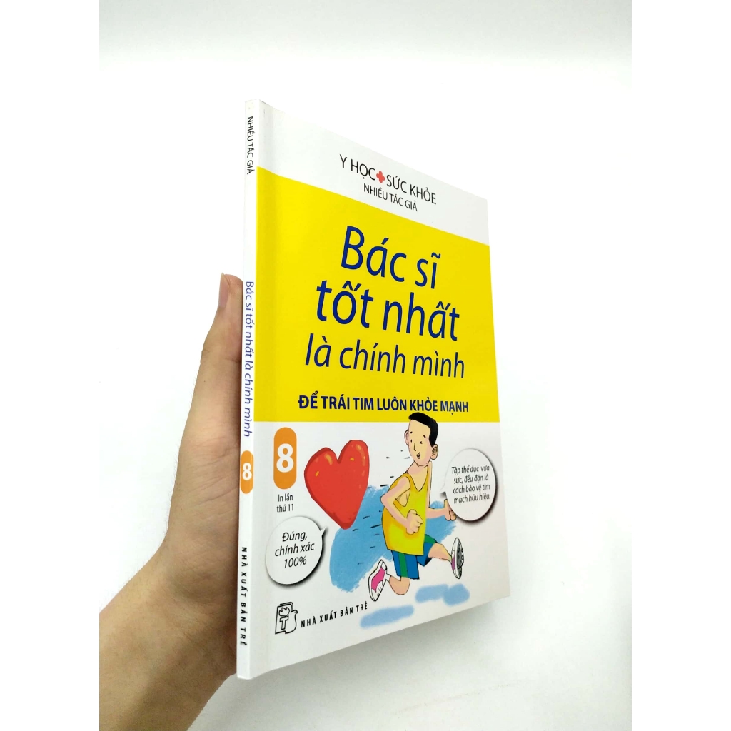 Sách - Bác Sĩ Tốt Nhất Là Chính Mình - Tập 8: Để Trái Tim Luôn Khỏe Mạnh (Tái Bản)