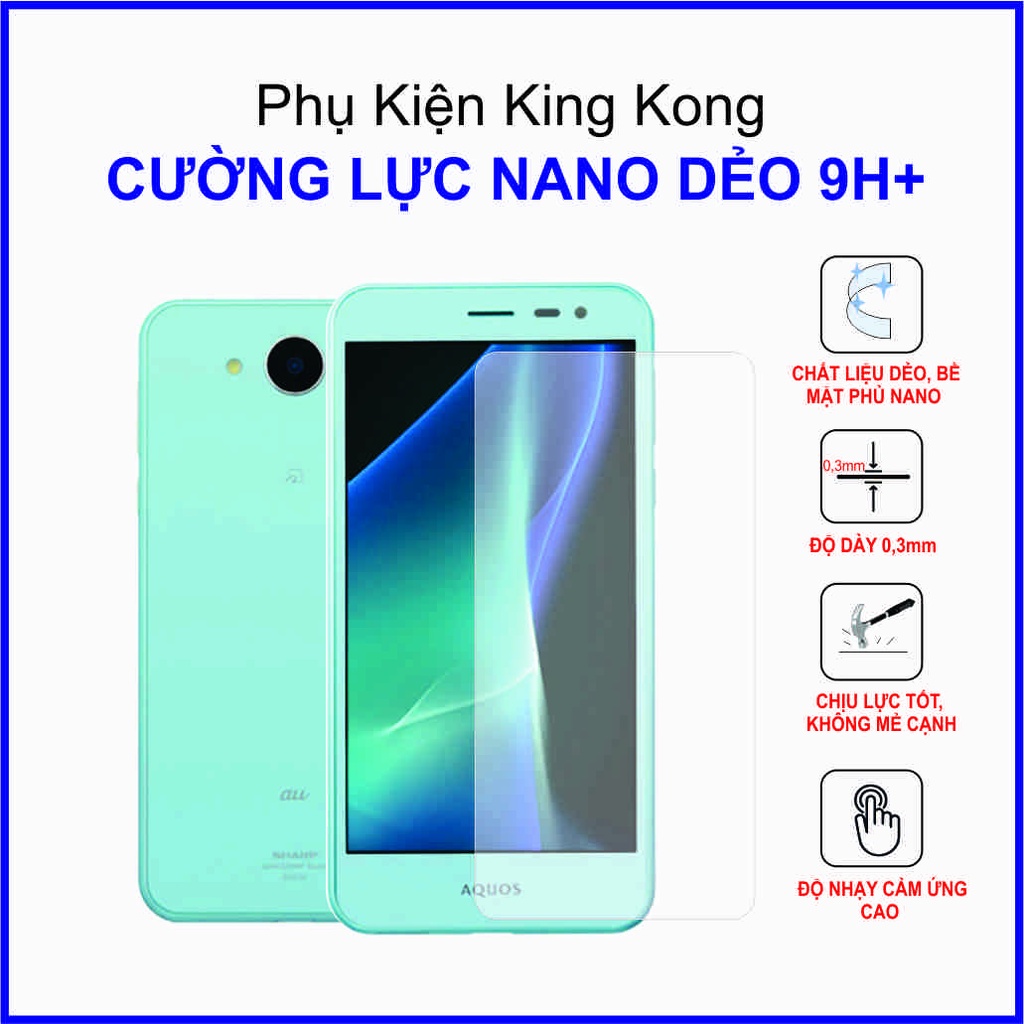 Dán cường lực Aquos U (SHV35) cường lực nano dẻo 9H+