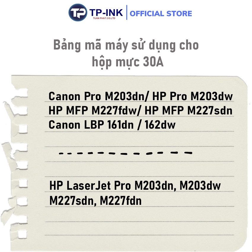 Hộp mực 30A thương hiệu TP-ink  dùng cho máy Hp M203dn/M227fdw/M227sdn/M203dw Loại có Chip