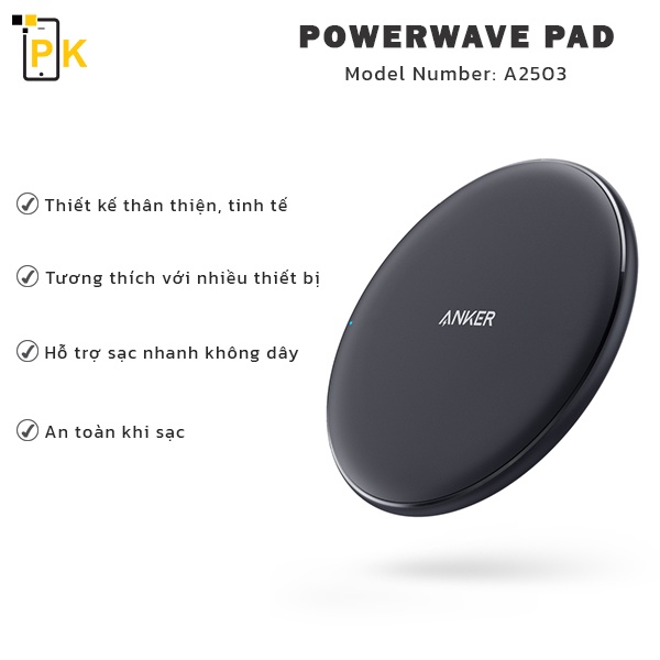 Đế sạc nhanh không dây PowerWare Pad (model: A2503), chuẩn Qi (Không kèm cốc sạc) tương thích iPhone, Samsung, Pixel,...