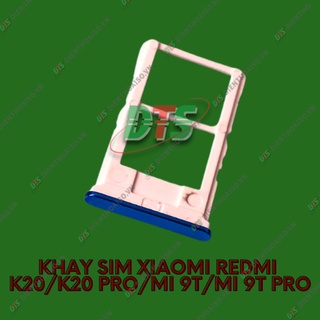 Khay sim Xiaomi K20 ,K20 pro , Mi 9T