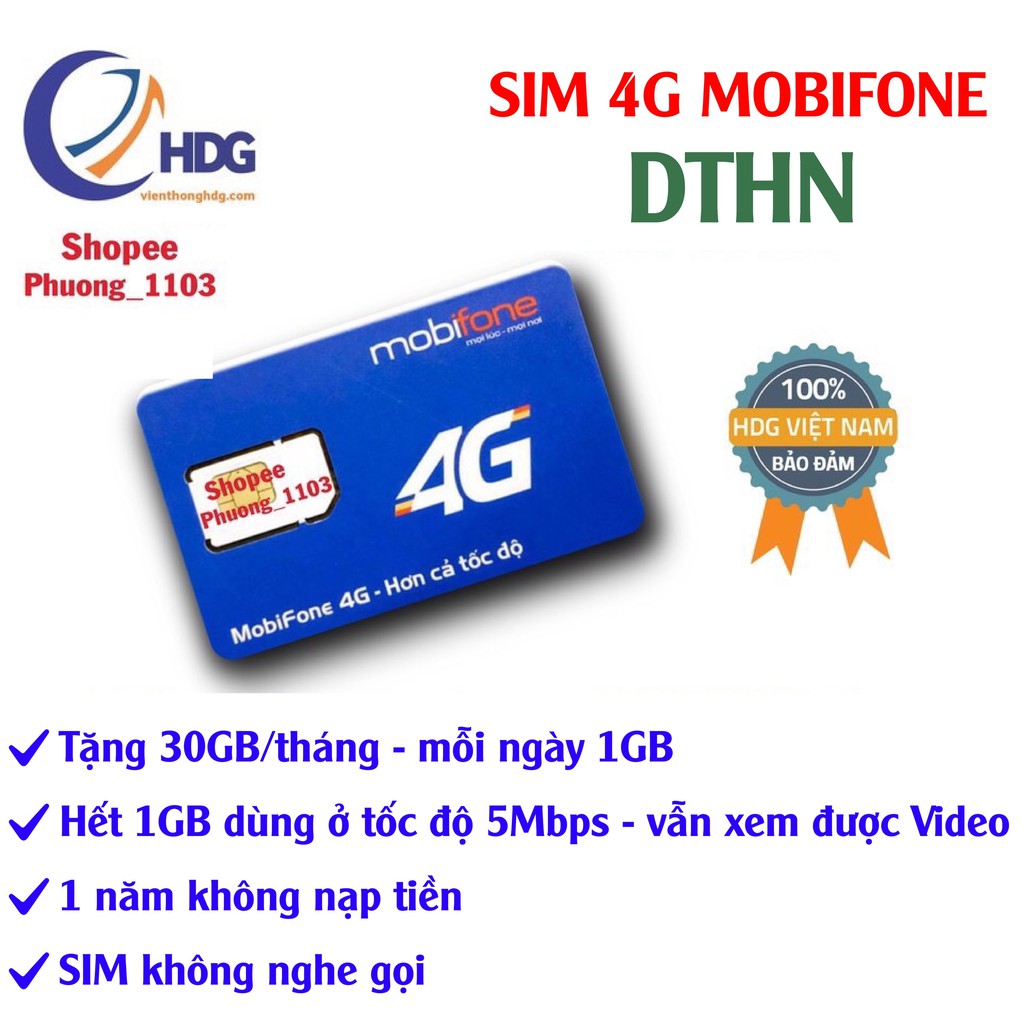 Sim 4g Mobifone Tặng 6gb/ngày / 6 tháng ( CS6N),DTHN MDT120A (tặng 30gb - 62GB/Tháng/12 tháng không nạp tiền ) - HDG