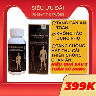 Tăng Cân HOA BẢO Chính Hãng bất chấp cơ địa lờn thuốc, gầy lâu năm (40viên),1 liệu trình tằn từ 10-15 kg không tích nước