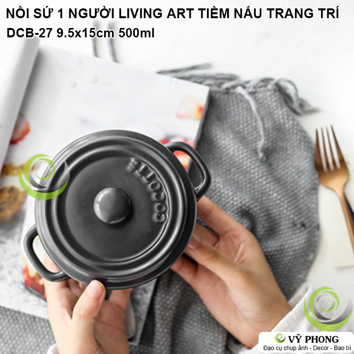 NỒI SỨ THỐ SỨ NHỎ 1 NGƯỜI LIVING ART NORDIC STYLE TIỀM NẤU TRANG TRÍ BẾP ĐẠO CỤ CHỤP ẢNH SẢN PHẨM INS DCB-27