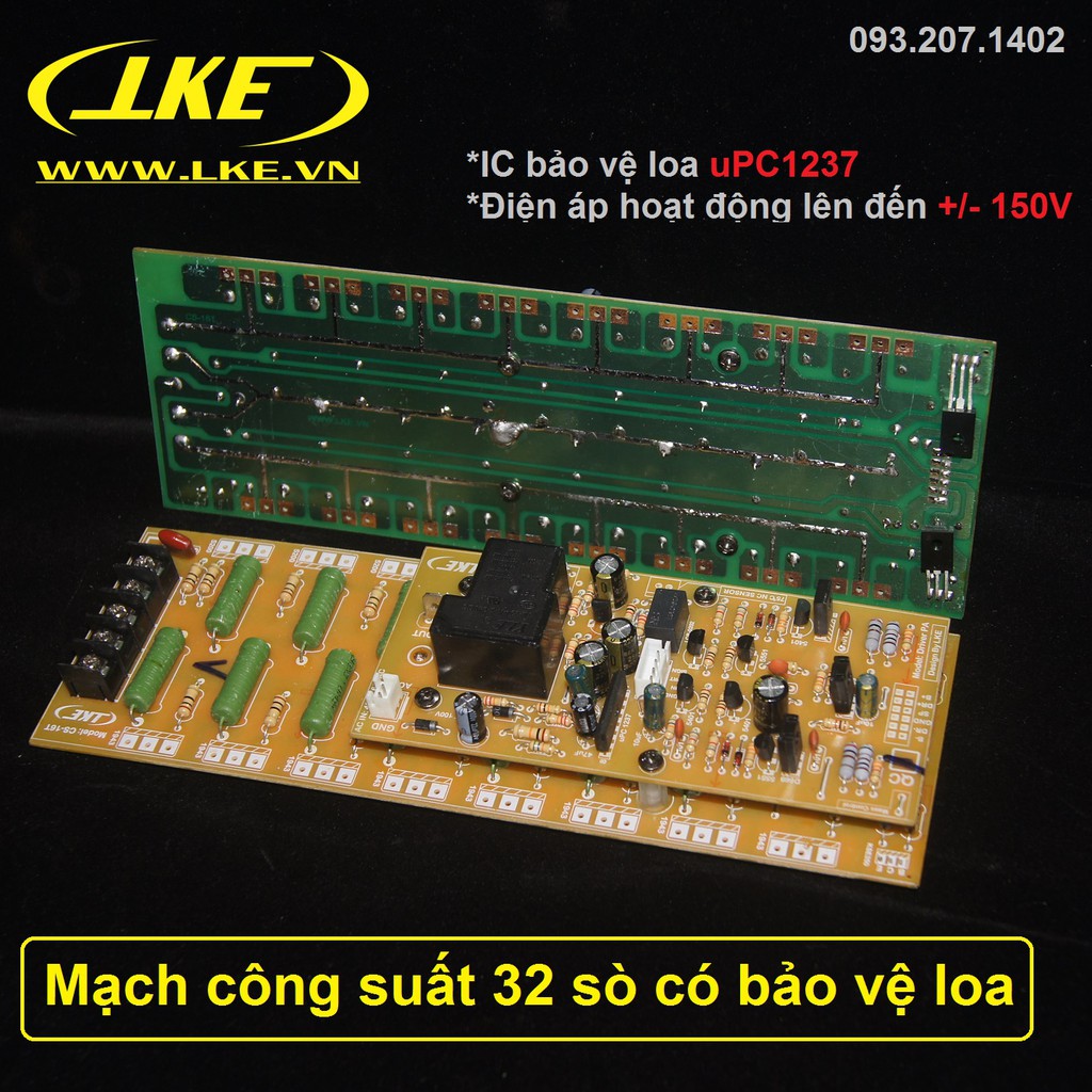 1 cặp mạch công suất 32 sò  tích hợp bảo vệ loa LKE