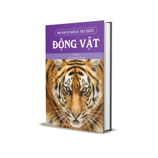 500 Bách Khoa Tri Thức - Động Vật