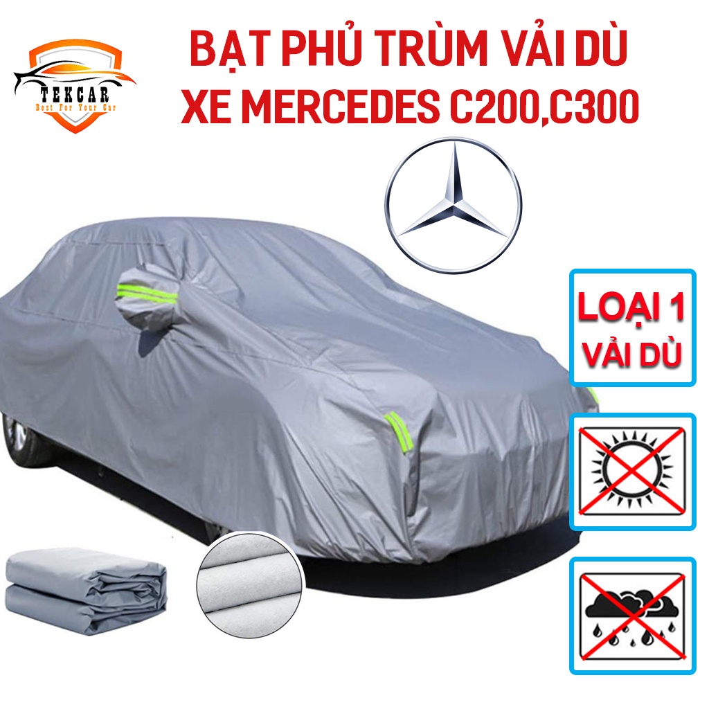 Bạt vải dù phủ trùm kín bảo vệ xe Mercedes C200, C300 chất liệu vải dù oxford cao cấp , áo trùm, bạt phủ xe oto