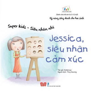 Super Kids - Siêu Nhân Nhí - Jessica, Siêu Nhân Cảm Xúc