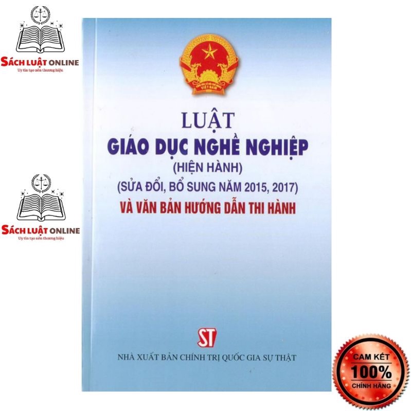 Sách - Luật giáo dục nghề nghiệp (Hiện hành) và Văn bản hướng dẫn thi hành