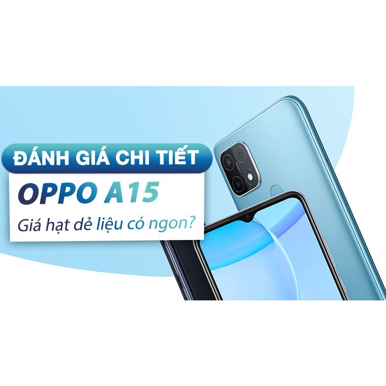 Điện thoại Oppo A15 Ram 3G/32GB máy chính hãng