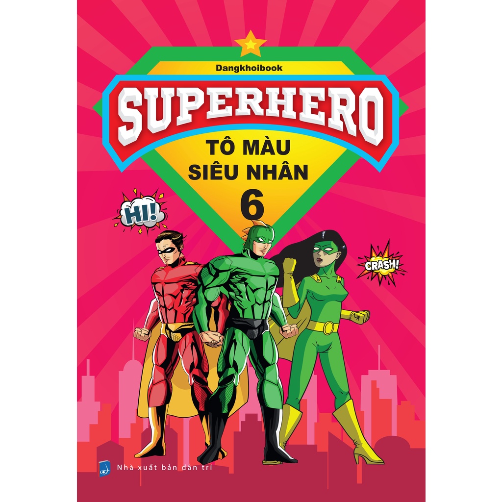 Sách - Superhero - Tô Màu Siêu Nhân - Trọn Bộ Có 6 Cuốn