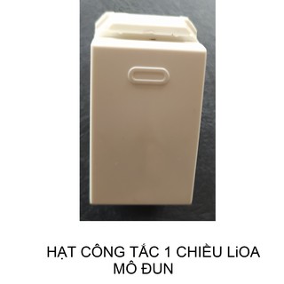 CÔNG TẮC 1 CHIỀU LiOA -  MÔ ĐUN.