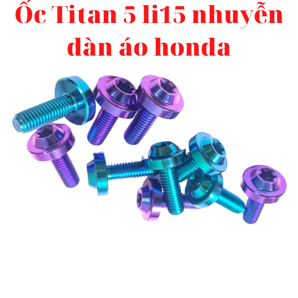 Ốc titan 5li15 gr5 xịn gắn mão dàn áo xe honda như winner wave vision ....