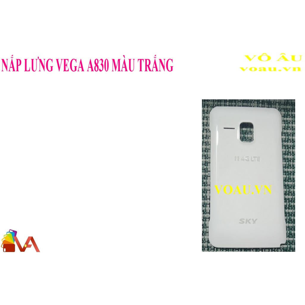 NẮP LƯNG VEGA A830 MÀU TRẮNG