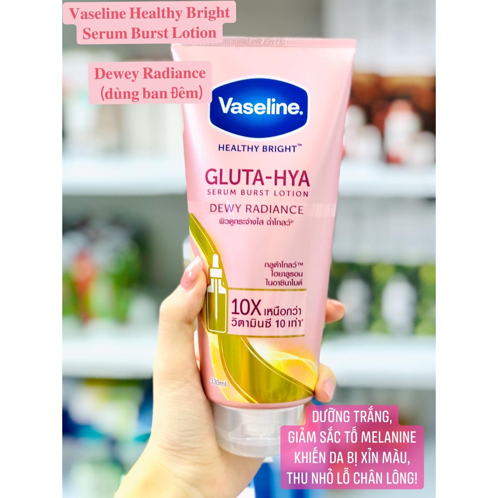 Sữa Dưỡng Thể Vaseline 10X Trắng Da, Mờ Thâm Đều Màu Da Vaseline Healthy Bright Gluta-Hya Serum Burst 330ml