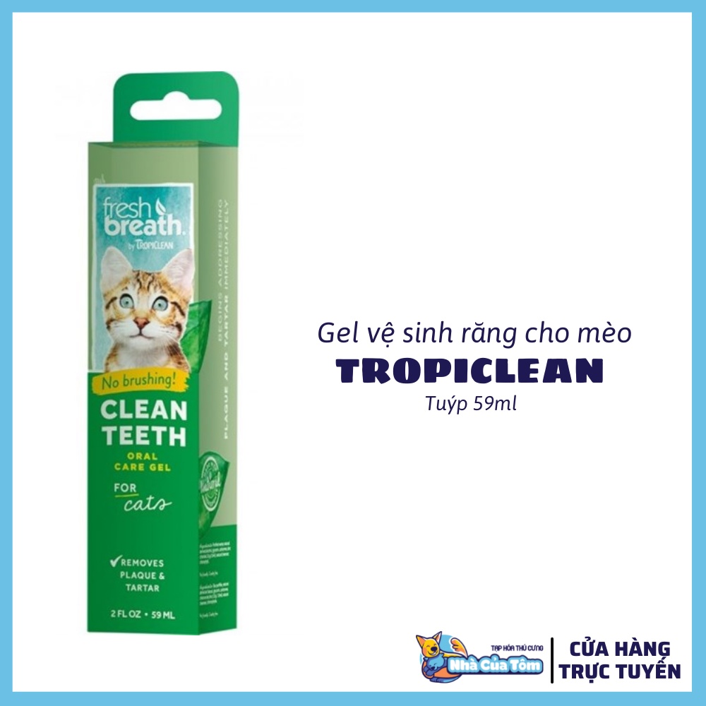 [Chính hãng] Gel vệ sinh răng miệng cho chó mèo TropiClean Fresh Breath Clean Teeth - Tuýp 59ml