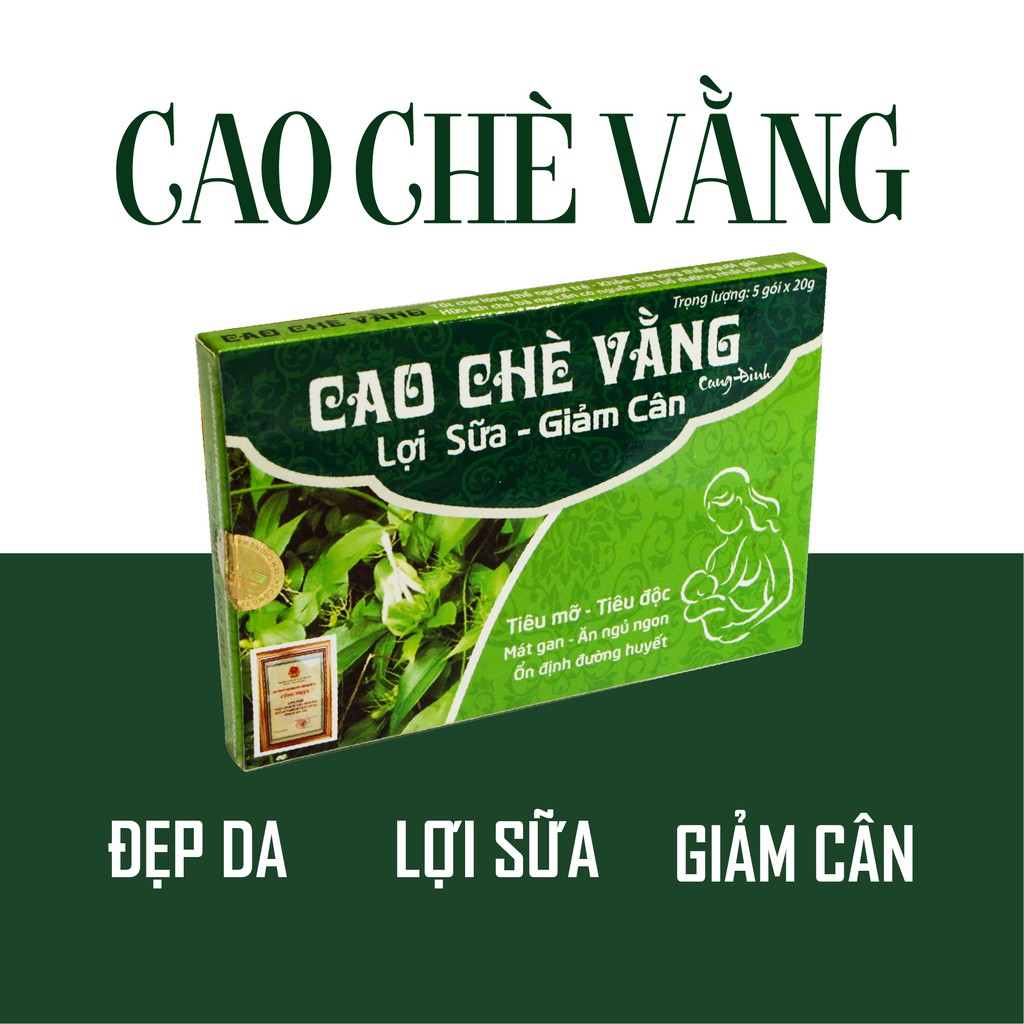 Cao Chè Vằng hỗ trợ lợi sữa giảm cân làm đẹp da mát gan ổn định đường huyết tốt cho sức khỏe bà mẹ