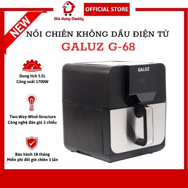 Nồi chiên không dầu điện tử Galuz G-68 Dung tích 5.5L, Bảo hành 18 tháng, Tặng kèm 8 phụ kiện làm bánh