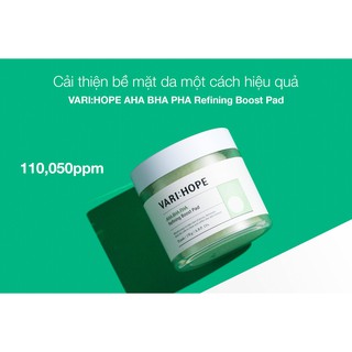 Bông tẩy tế bào chết VariHope AHA BHA PHA Refining Boost Pad