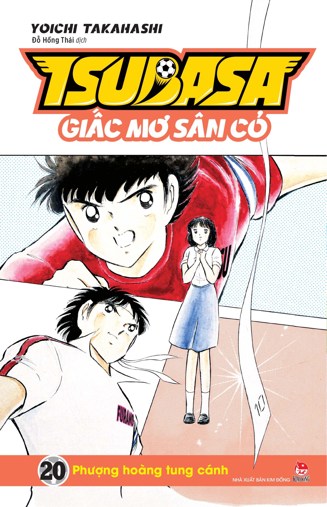 Sách Tsubasa - Giấc Mơ Sân Cỏ - Tập 20: Phượng Hoàng Tung Cánh | BigBuy360 - bigbuy360.vn