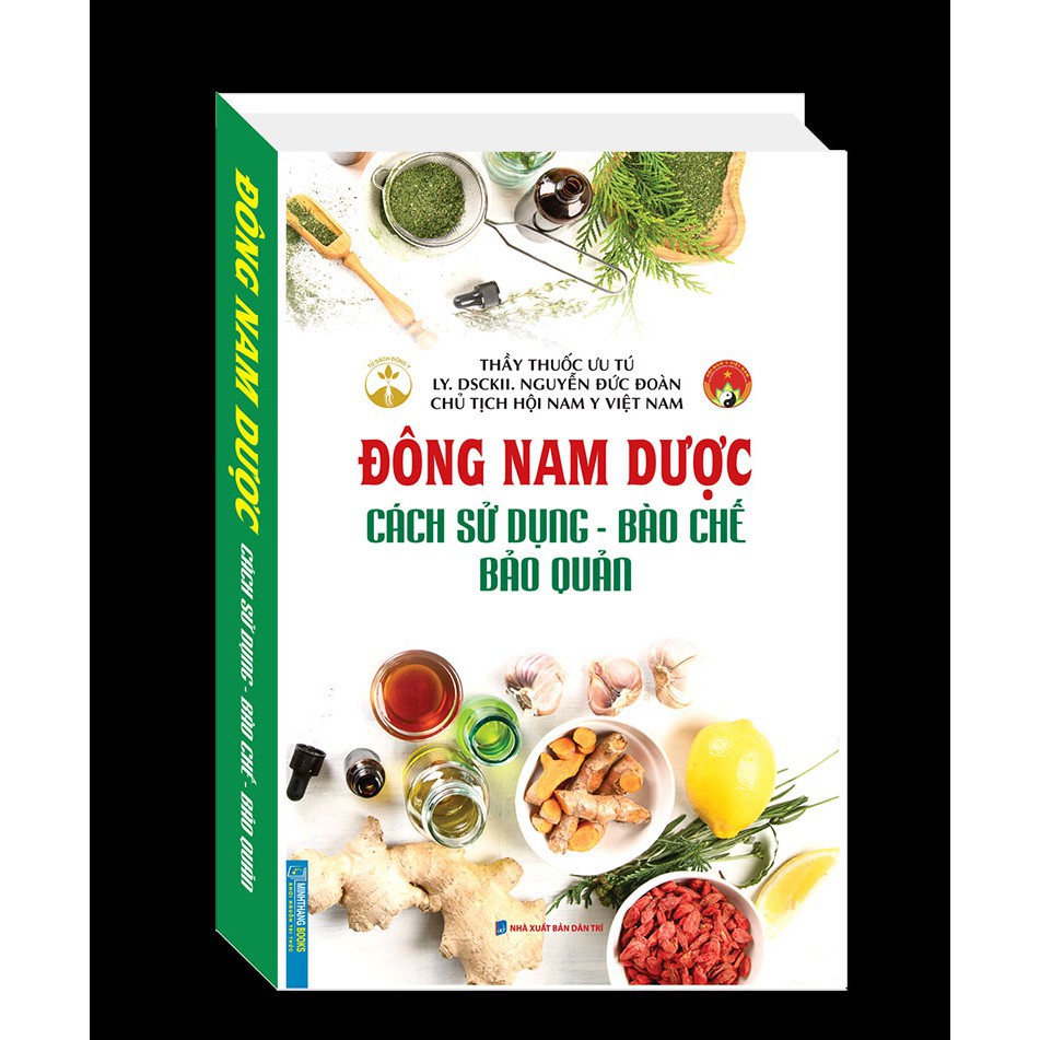 Sách - Đông nam dược ( cách sử dụng - bào chế - bảo quản)