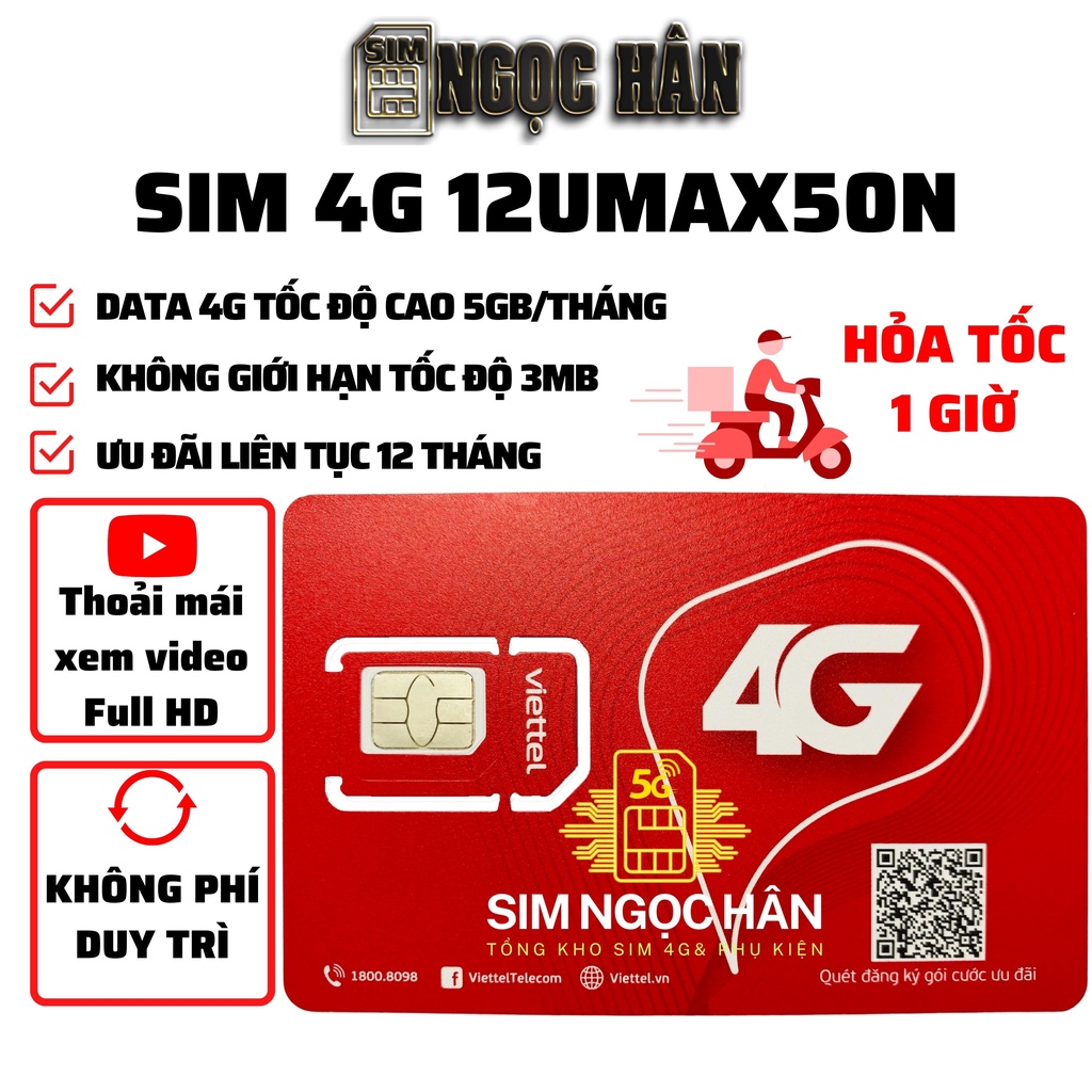 SIM Viettel 4G 6UMAX4G/ UMAX50N/ 12UMAX50N 1 Năm Không Cần Nạp Tiền -Data 5GB/ Tháng-Data Không Giới Hạn